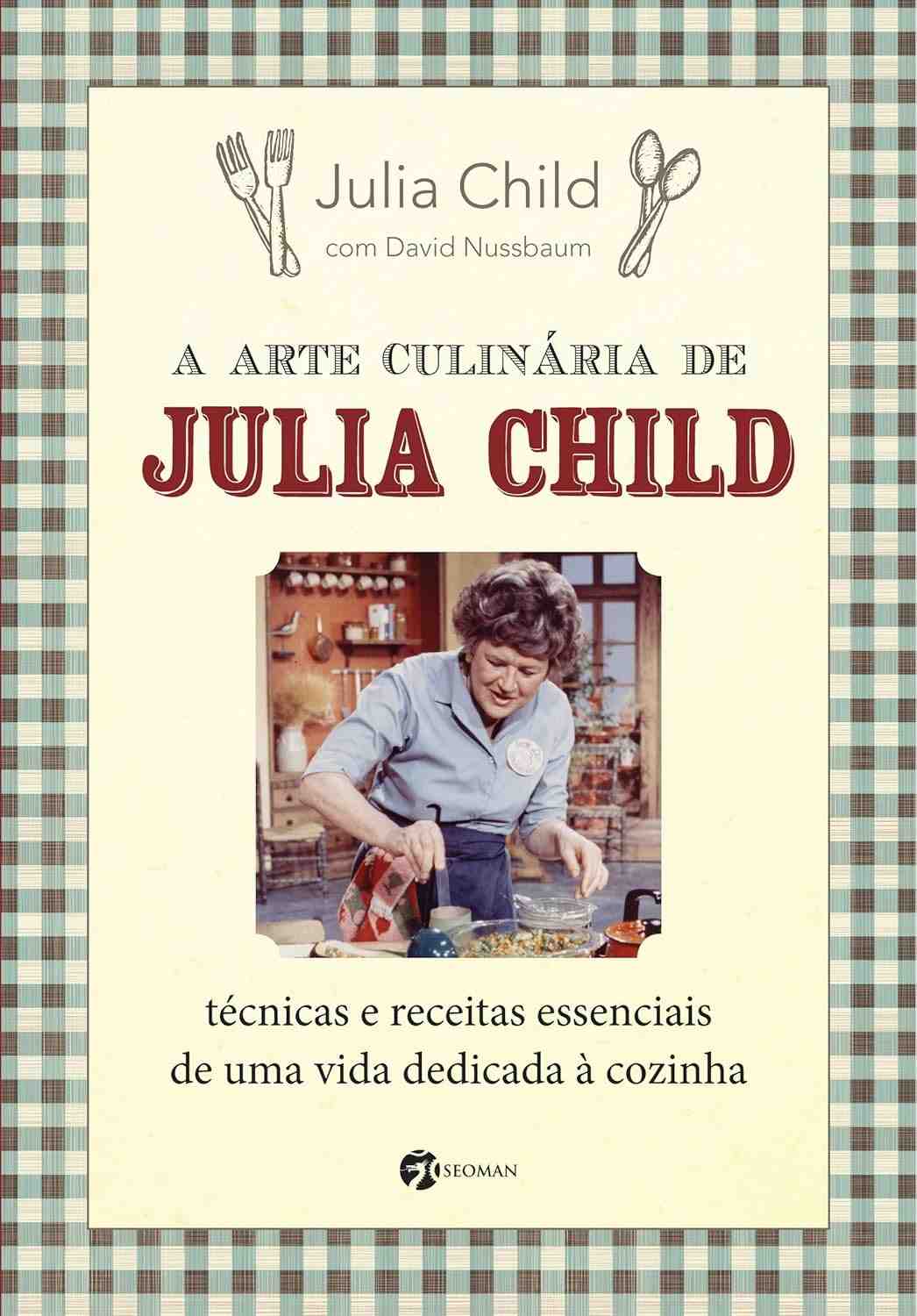 Domine a Arte Culinária Francesa com Julia Child: O Guia Essencial