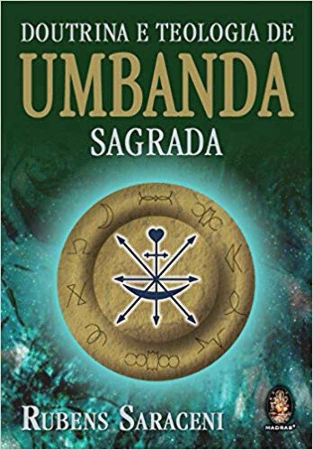 Doutrina e Teologia de Umbanda Sagrada: O Guia Essencial para Umbandistas
