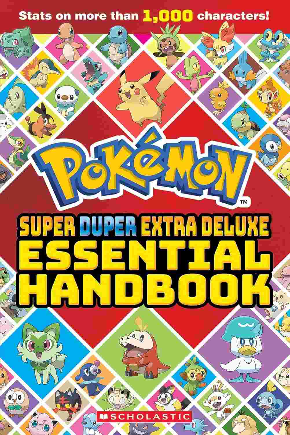 Guia Essencial Pokémon Super Duper Extra Deluxe: Mais de 1.000 Personagens!