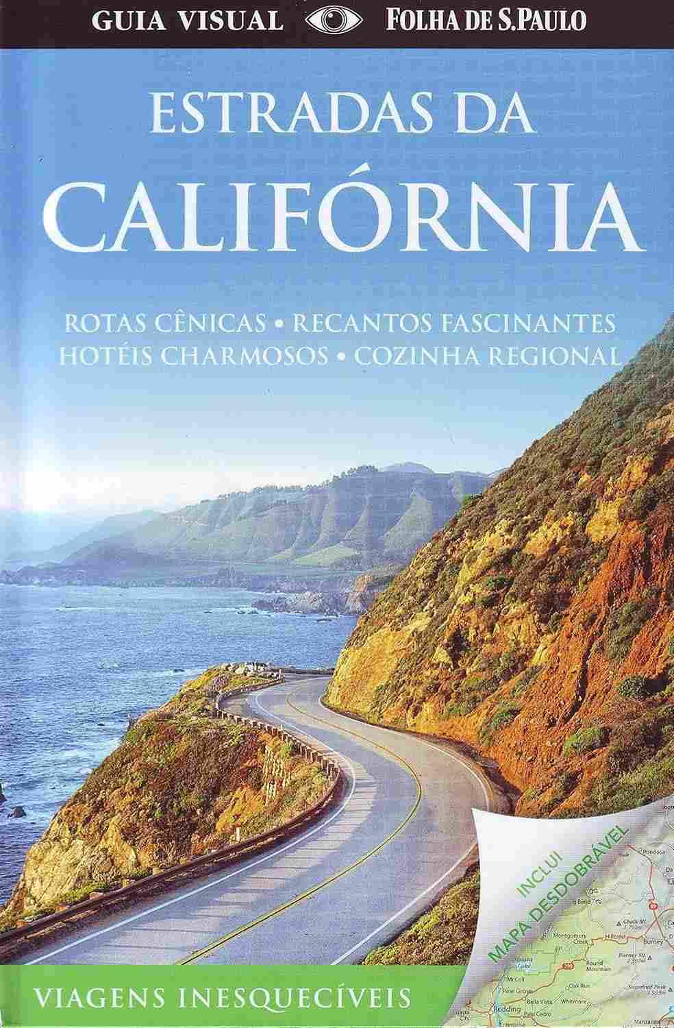 Guia Completo: Estradas da Califórnia - Roteiros Incríveis e Dicas Essenciais