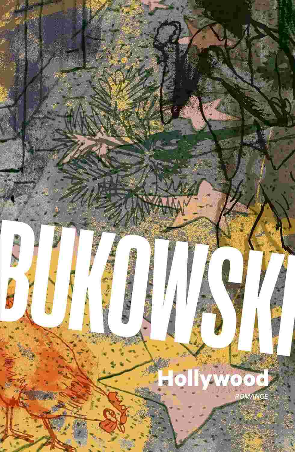 Hollywood: A Sátira Brilhante de Bukowski em Edição Comentada