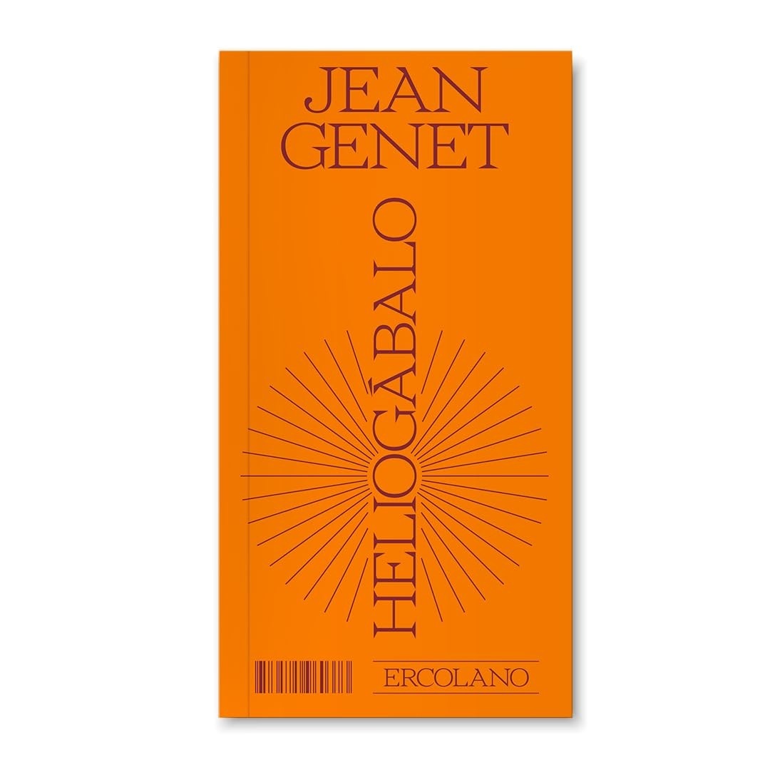 Heliogábalo: A Peça Perdida de Jean Genet em Primeira Edição Brasileira