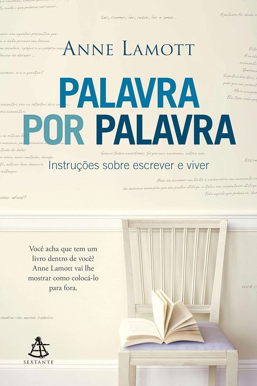 Palavra por Palavra: O Guia Essencial de Anne Lamott para Escrever e Viver