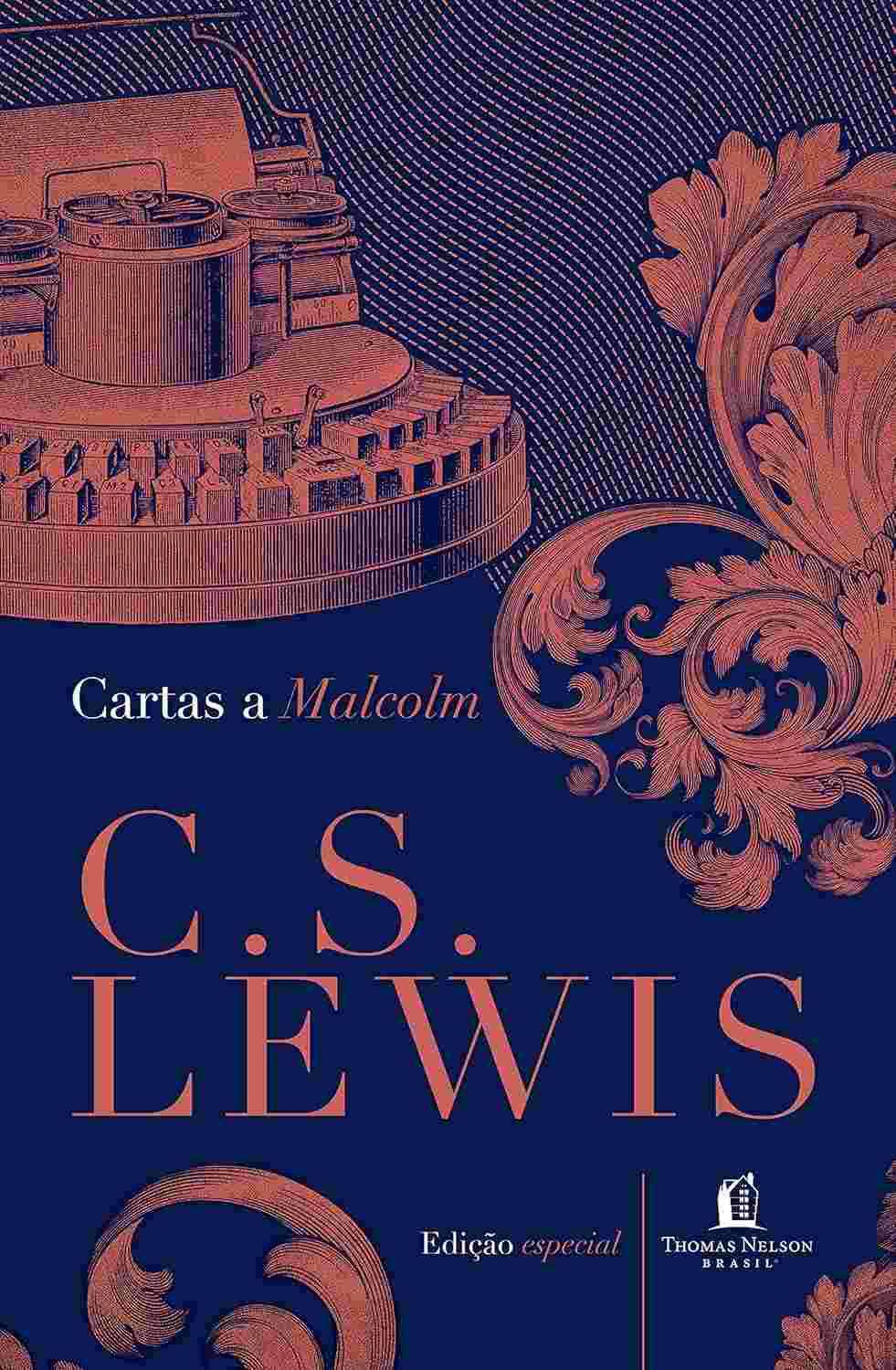 Cartas a Malcolm: Desvende o Poder da Oração com C.S. Lewis