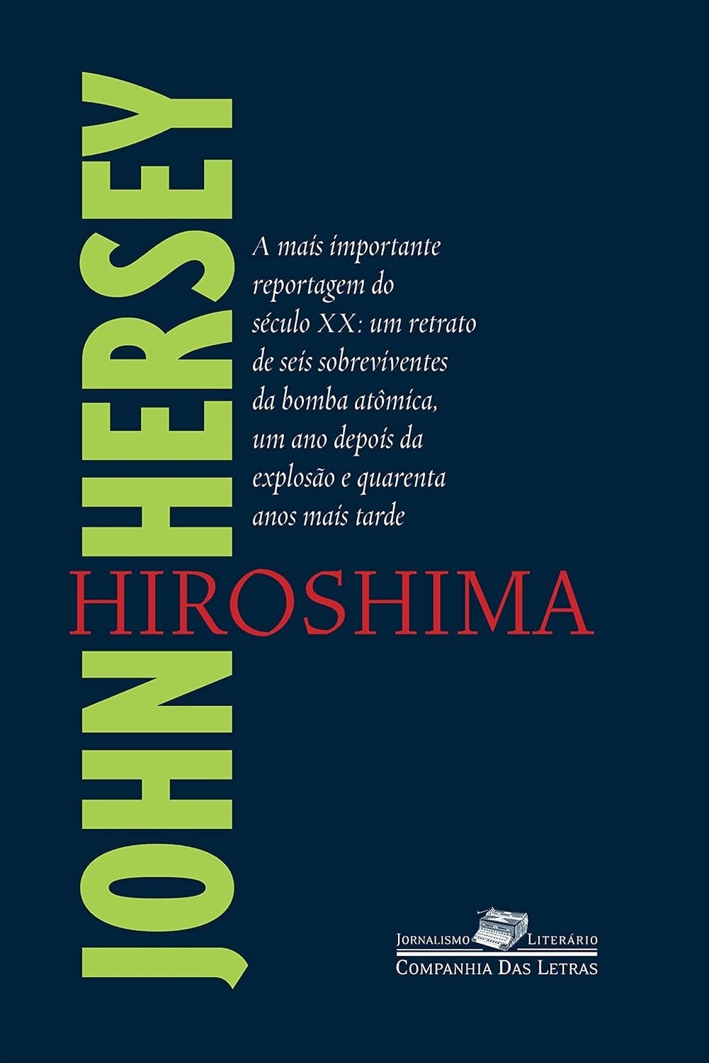Hiroshima: Jornalismo Literário que Marcou a História
