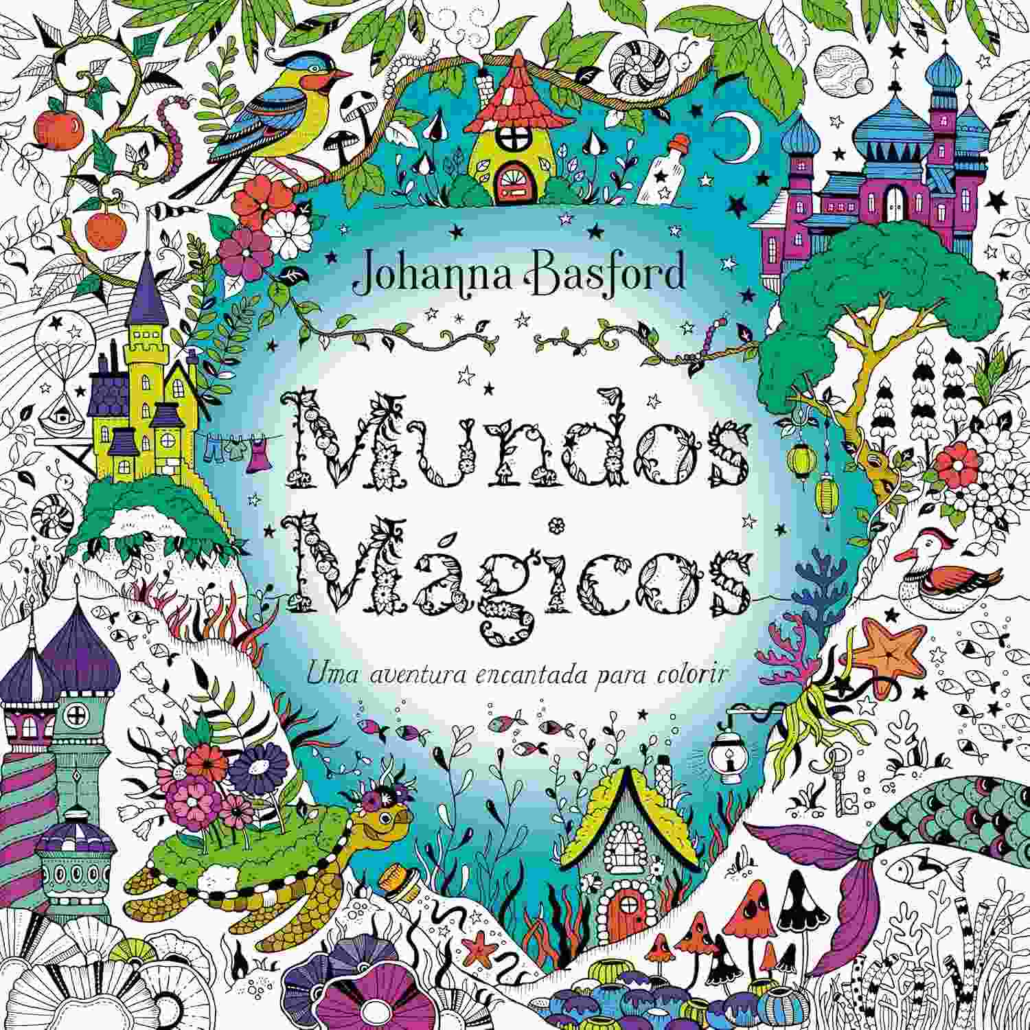 Livro de Colorir Mundos Mágicos: Aventura Encantada para Liberar a Criatividade