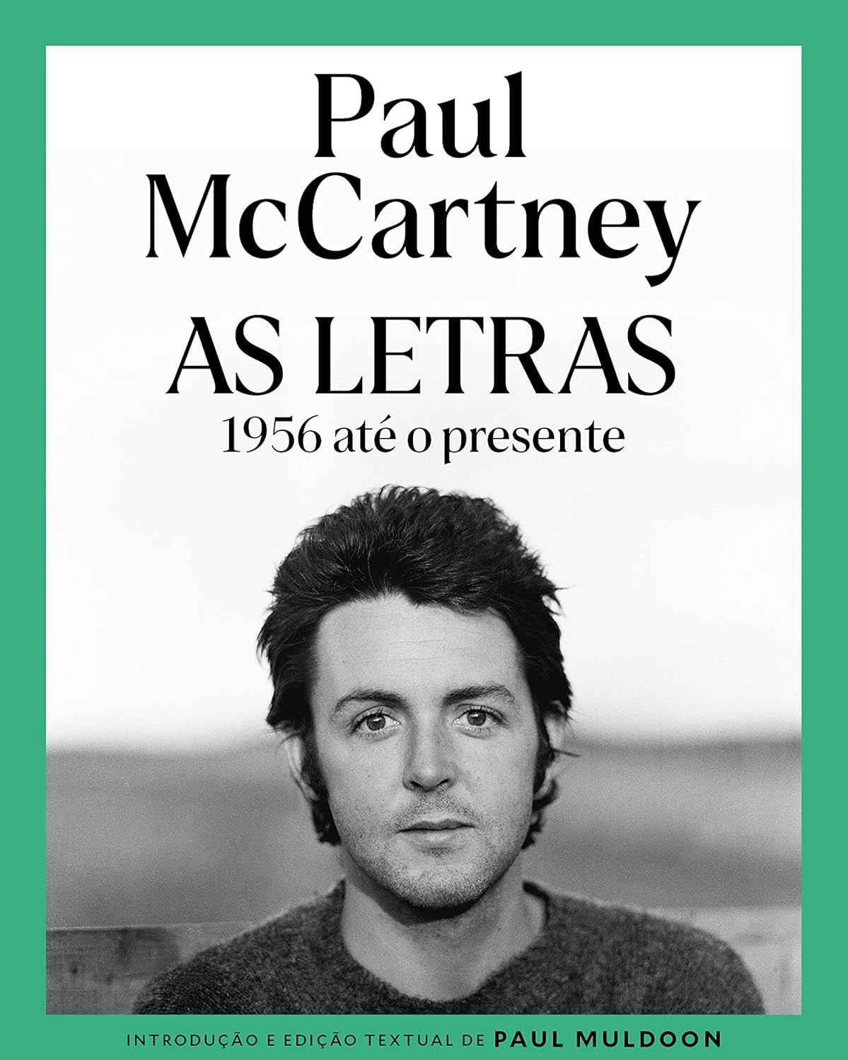 The Lyrics: As Letras de Paul McCartney - Edição de Luxo Definitiva