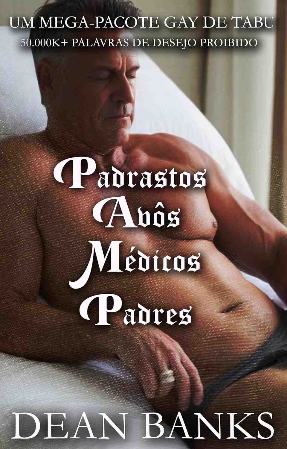 Erotismo Proibido: Mega Pacote Dean Banks com Homens Poderosos