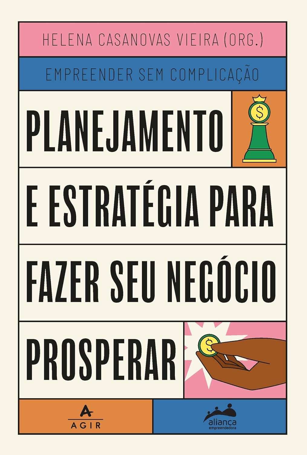 Empreender sem Complicação: Domine Planejamento e Estratégia para o Sucesso do Seu Negócio