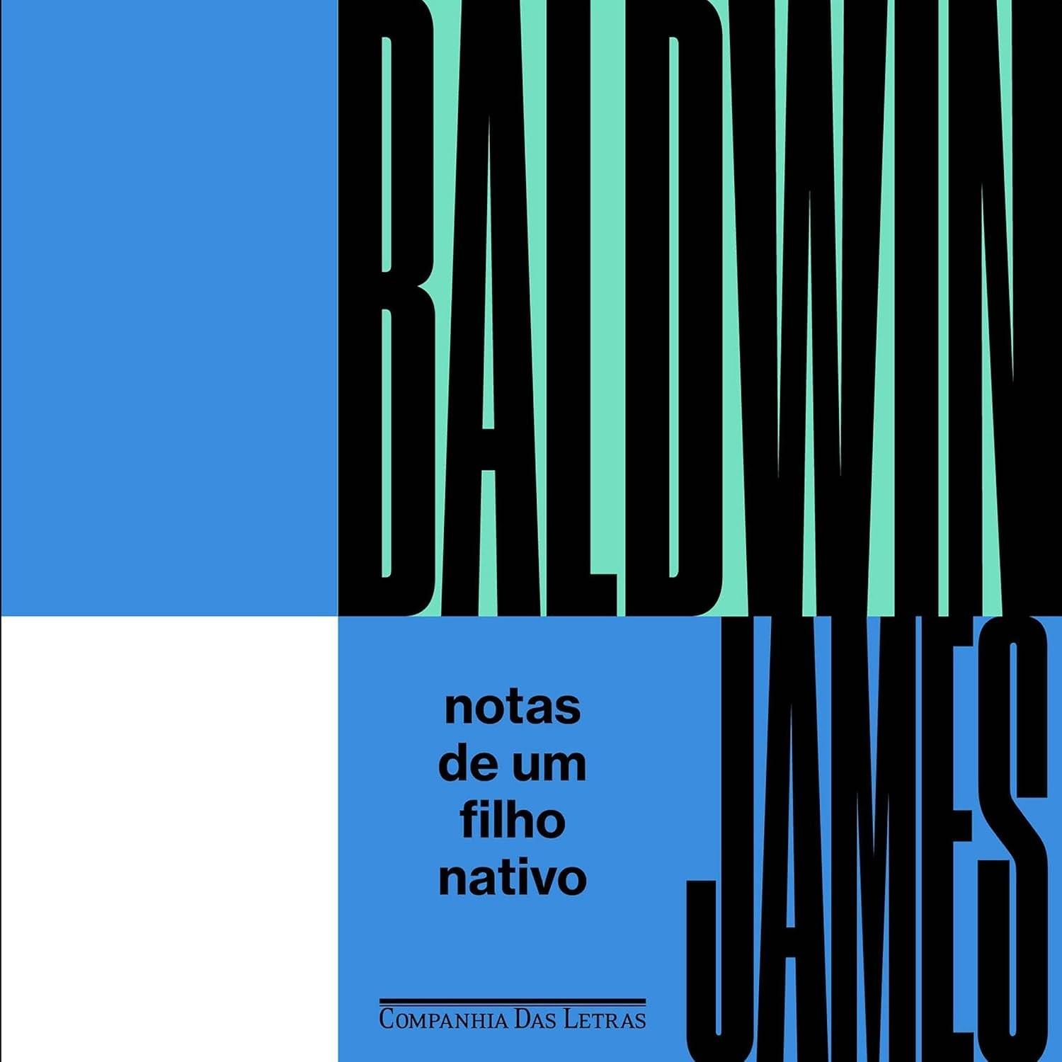Notas de um Filho Nativo: A Obra Essencial de James Baldwin sobre Raça e Identidade