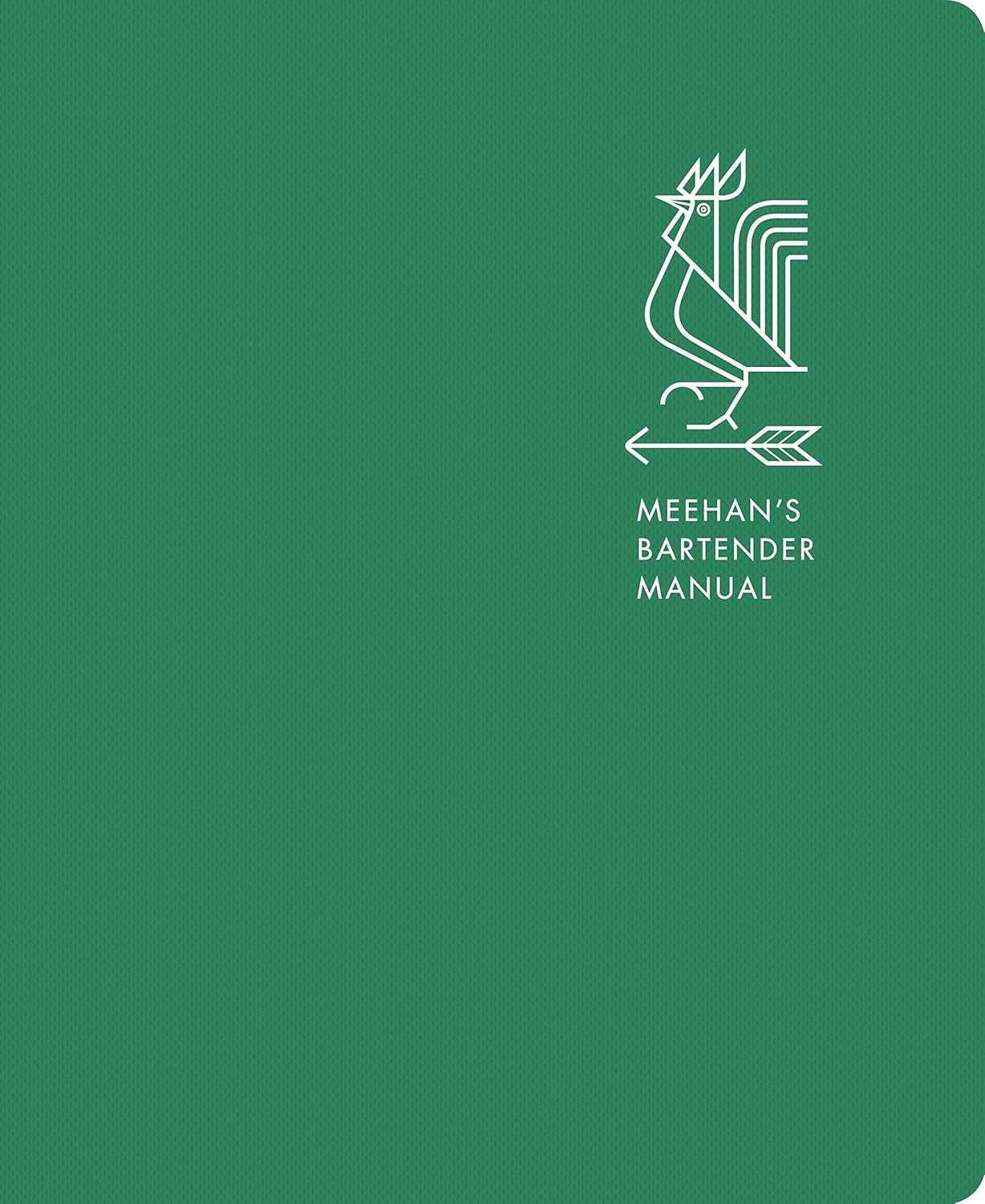 Meehan's Bartender Manual: O Guia Essencial de Cocktails para Profissionais e Amantes