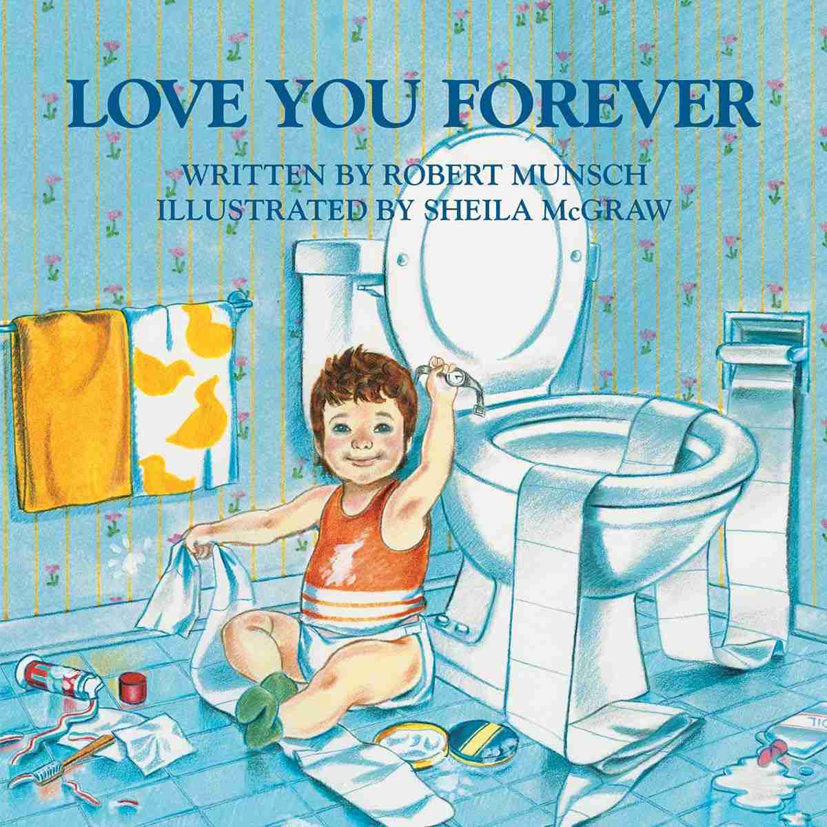 Love You Forever: O Livro Que Toca Corações - Edição Especial