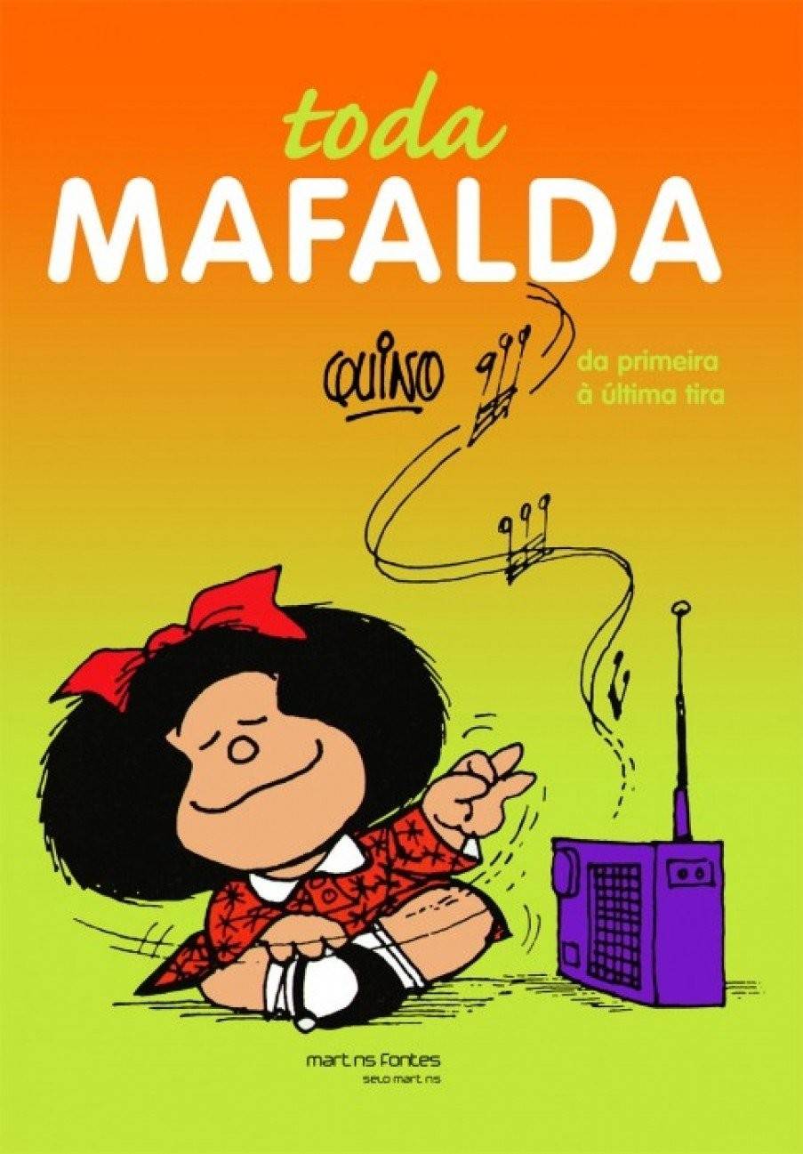 Mafalda: Toda a Coleção Completa - O Legado de Quino