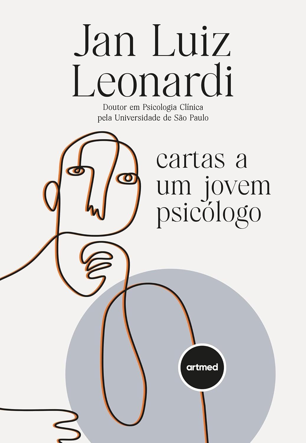 Cartas a um Jovem Psicólogo: Guia Essencial para a Prática Clínica