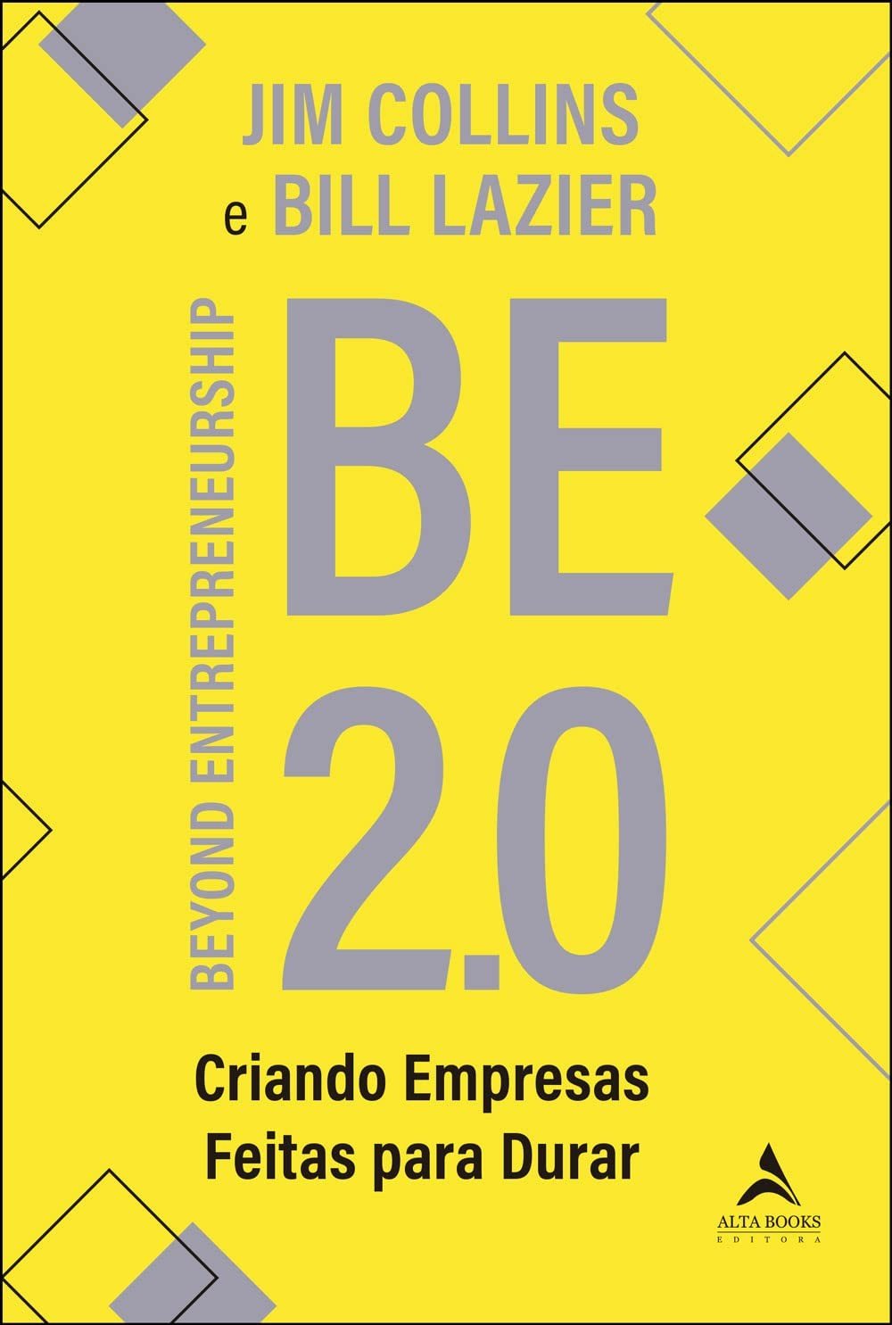 BE 2.0: Crie Empresas Feitas Para Durar com Jim Collins