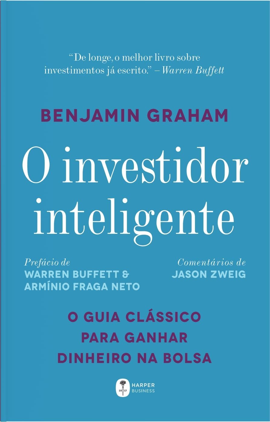 O Investidor Inteligente: O Guia Essencial para o Sucesso Financeiro
