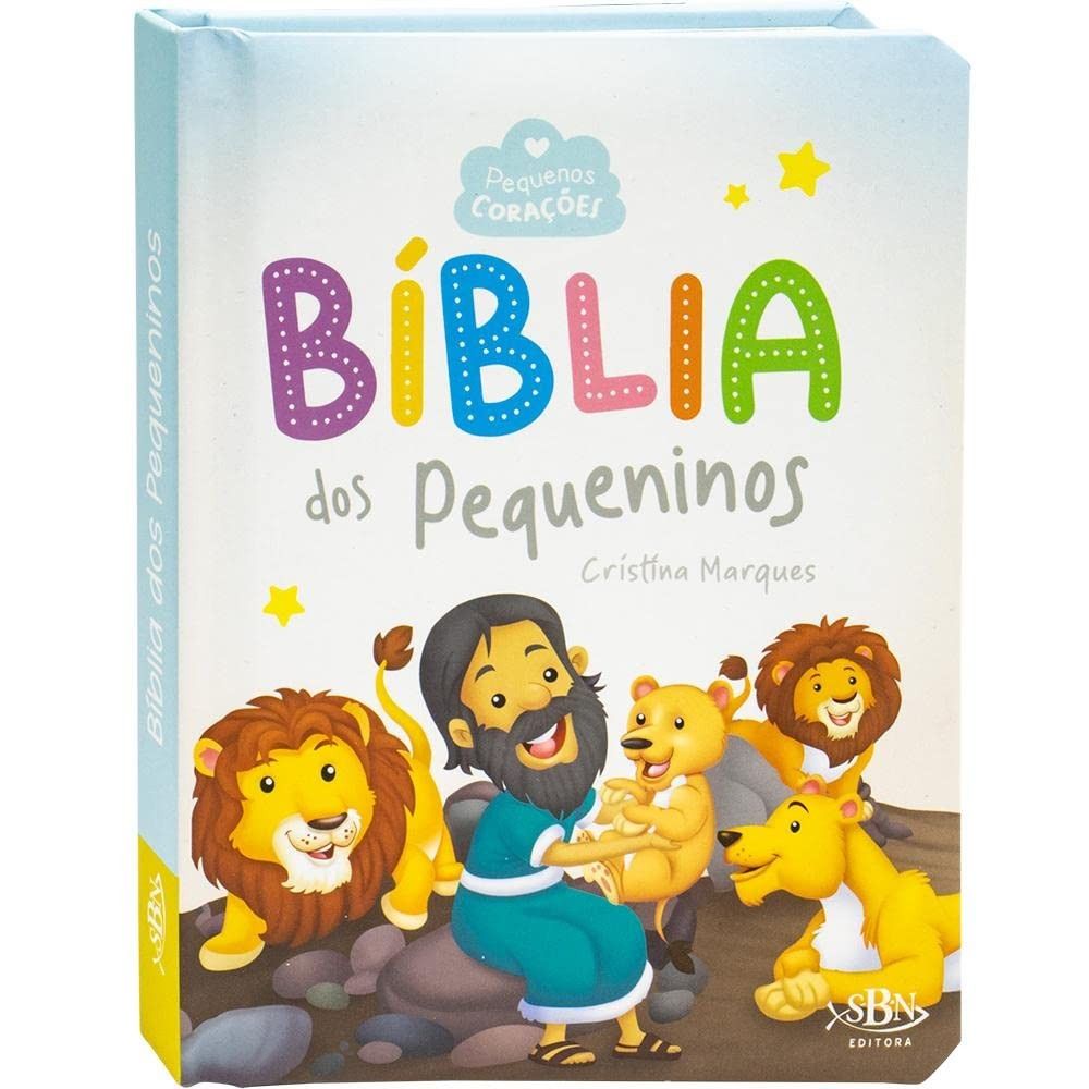 Bíblia dos Pequeninos: Pequenos Corações - Uma Jornada de Fé para Crianças