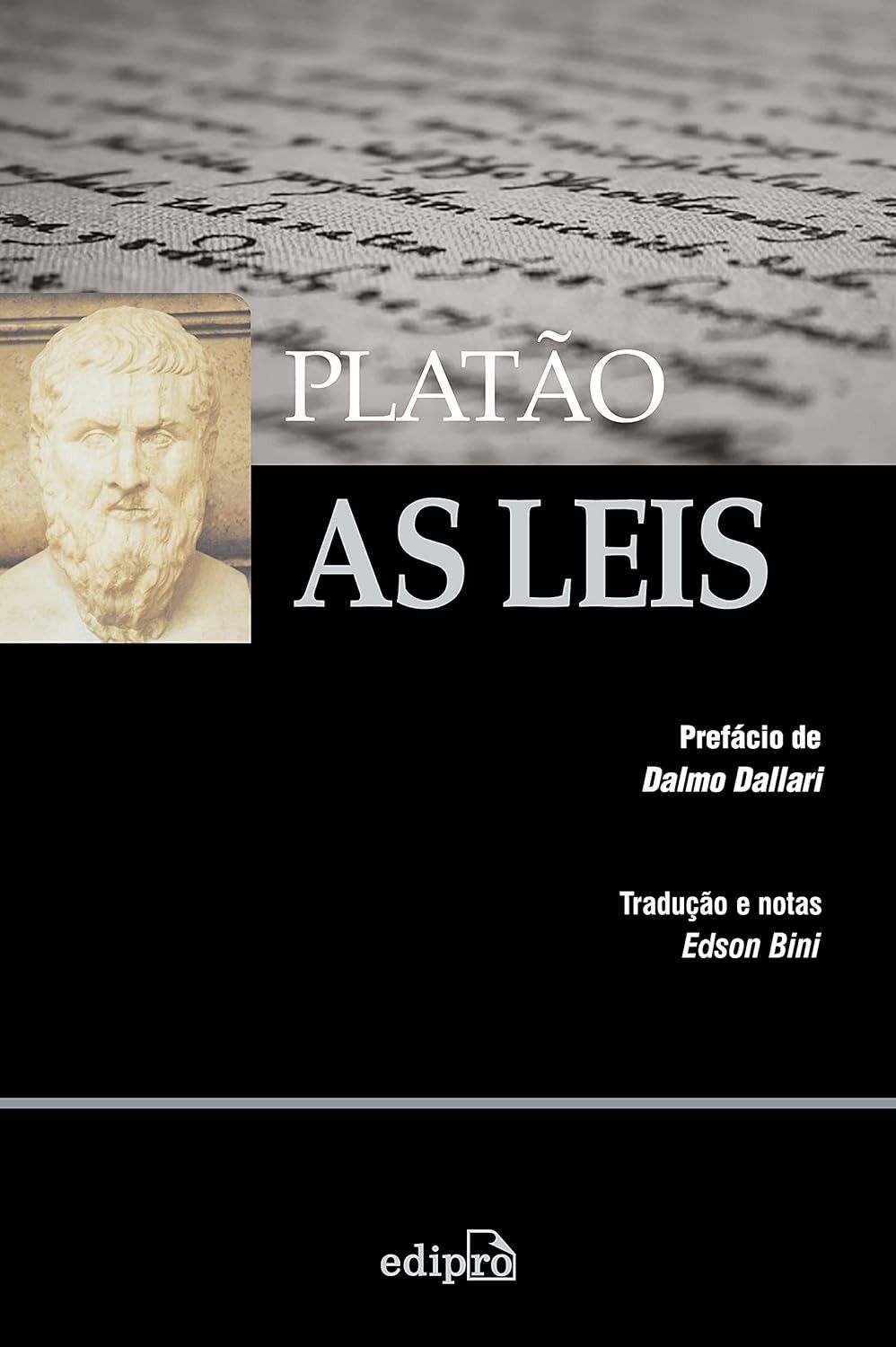 As Leis de Platão: A Obra Jurídica Completa com Prefácio de Dalmo Dallari