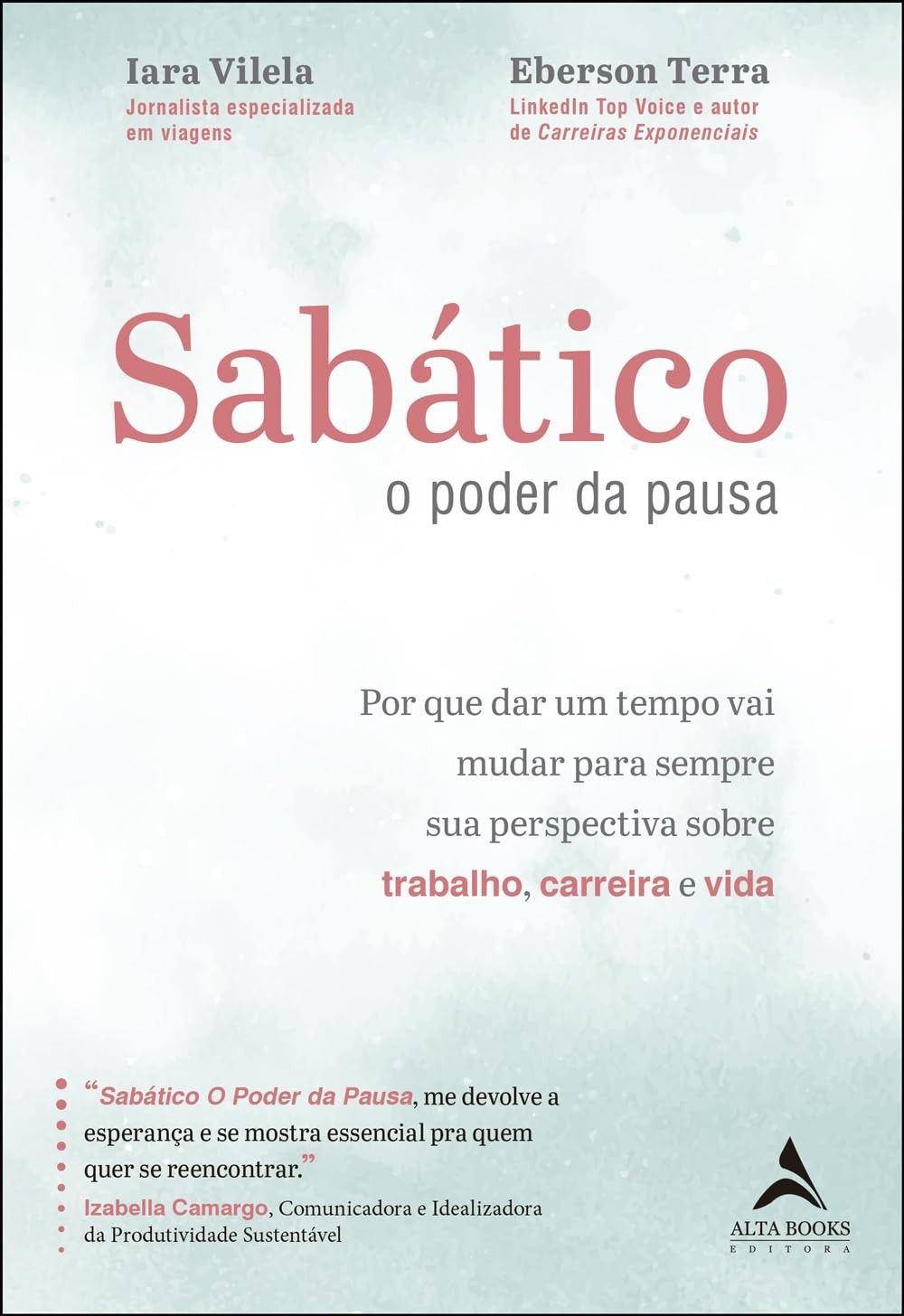 Sabático: O Poder da Pausa - Redescubra Seu Propósito e Bem-Estar
