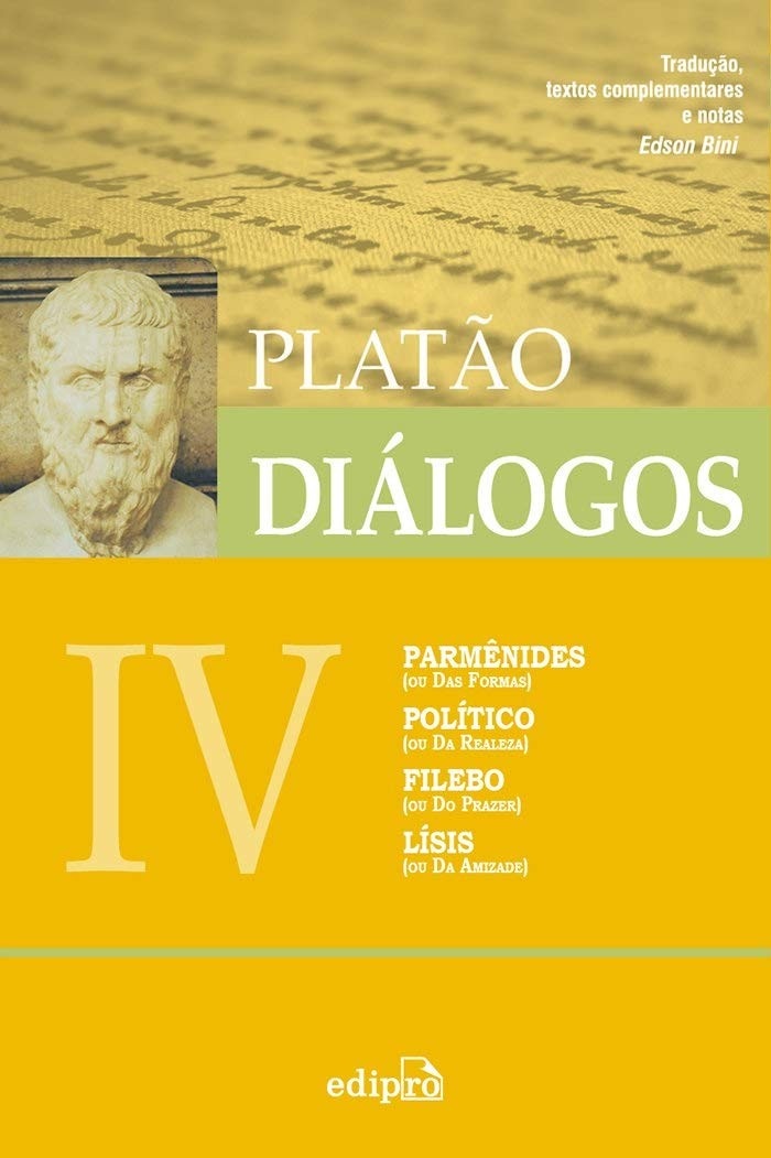 Platão: Diálogos Essenciais - Parmênides, Político, Filebo e Lísis