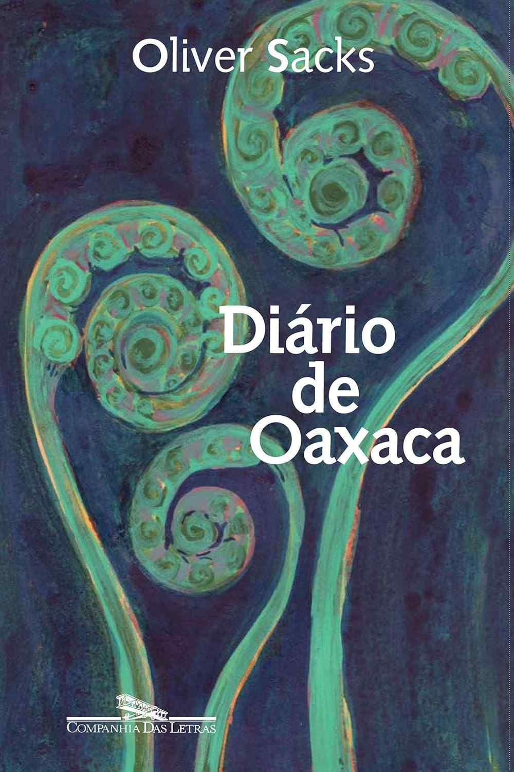 Diário de Oaxaca: A Curiosidade Científica Revelada por Oliver Sacks