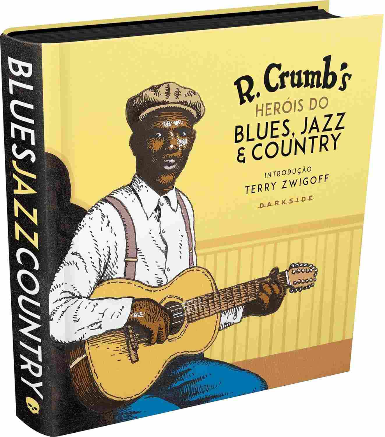 Heróis do Blues, Jazz & Country: A História Ilustrada por Robert Crumb