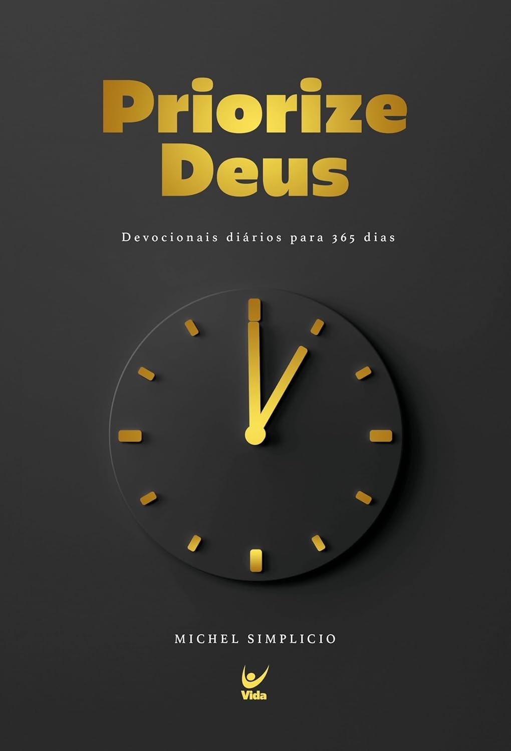 Priorize Deus: Devocional Diário Transformador para 365 Dias