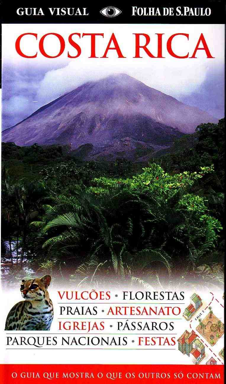 Costa Rica: Seu Guia Visual Completo para uma Aventura Inesquecível