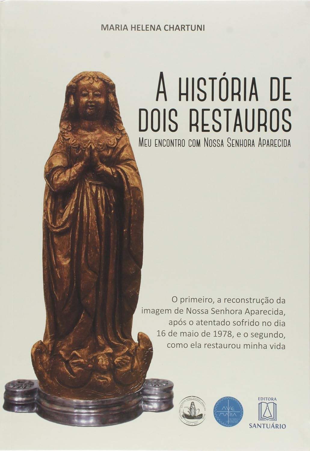 O Encontro Transformador: A História de Dois Restauros e Nossa Senhora Aparecida
