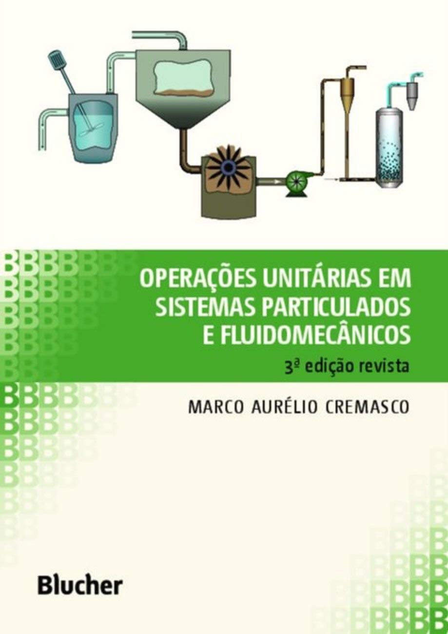 Operações Unitárias: Domine Sistemas Particulados e Fluidomecânicos