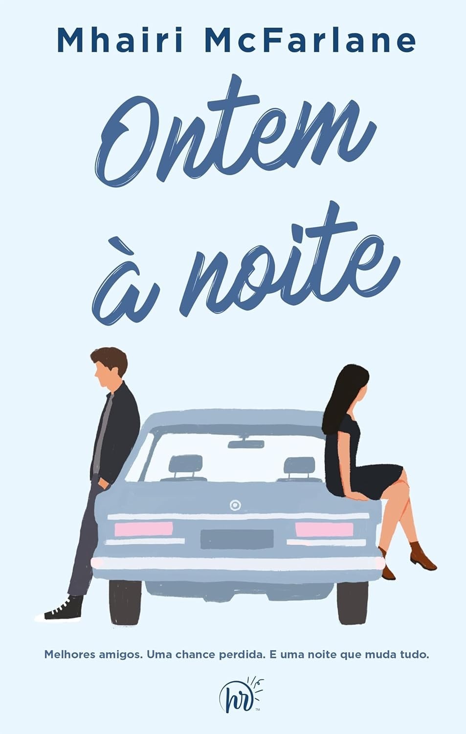 Ontem à Noite: Um Romance Que Mudar Sua Vida Para Sempre