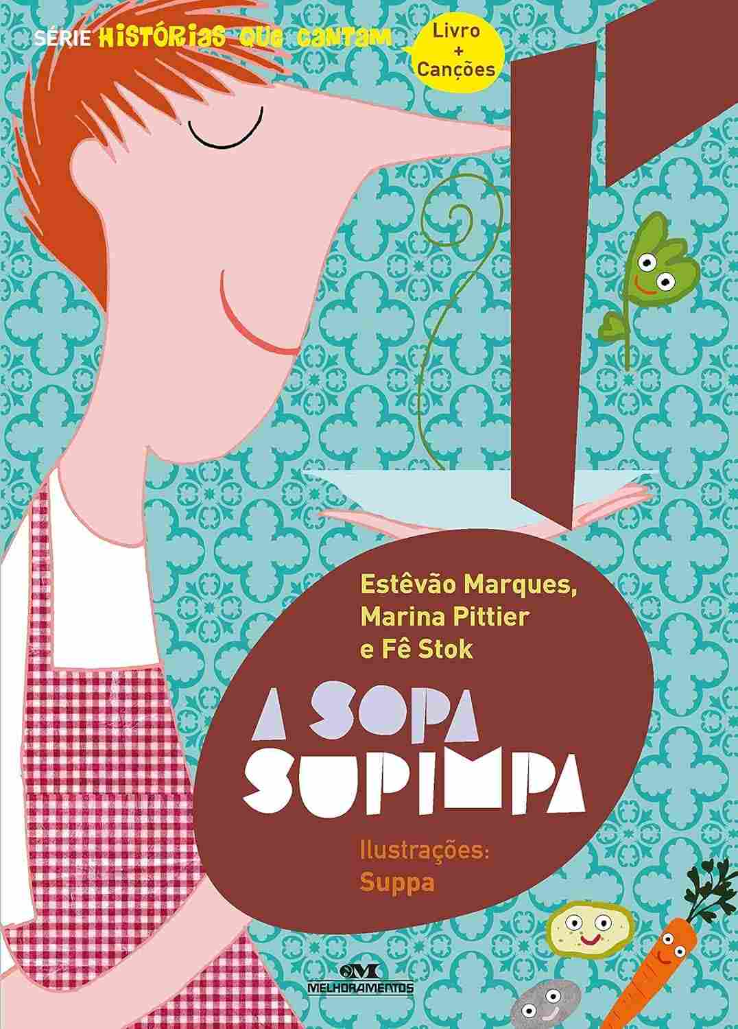 A Sopa Supimpa: Uma História Divertida de Esperteza e Generosidade
