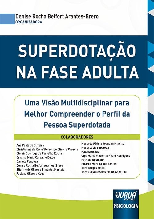 Superdotação Adulta: Desvende o Perfil da Pessoa Superdotada com Visão Multidisciplinar