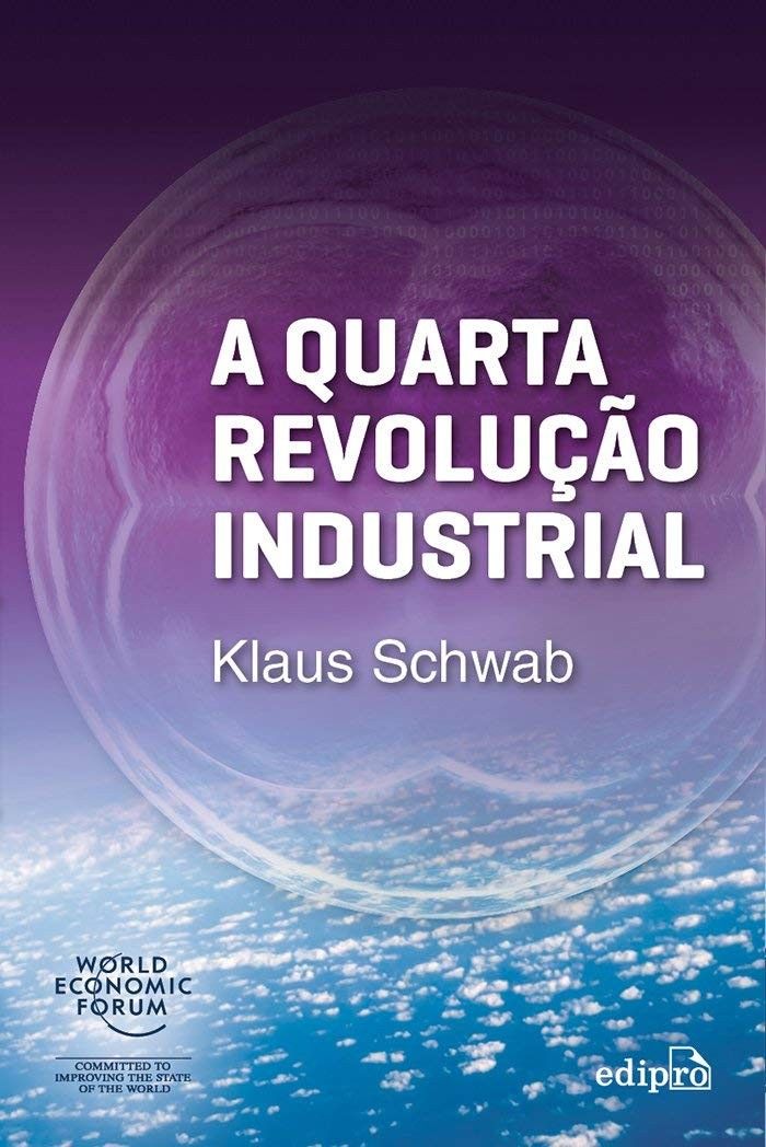 A Quarta Revolução Industrial: Entenda o Futuro Agora