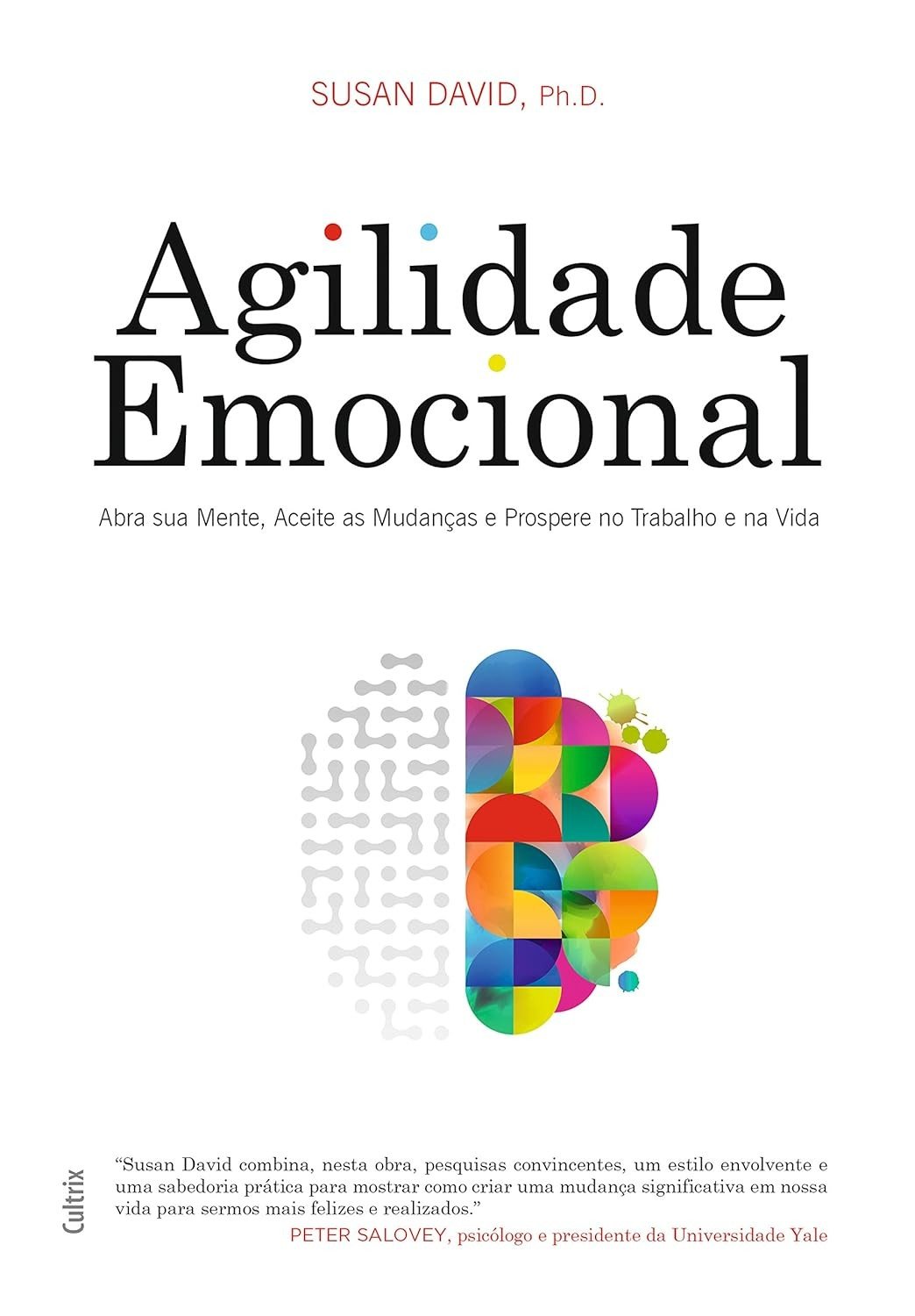 Agilidade Emocional: Domine Mudanças e Alcance o Sucesso Pessoal e Profissional