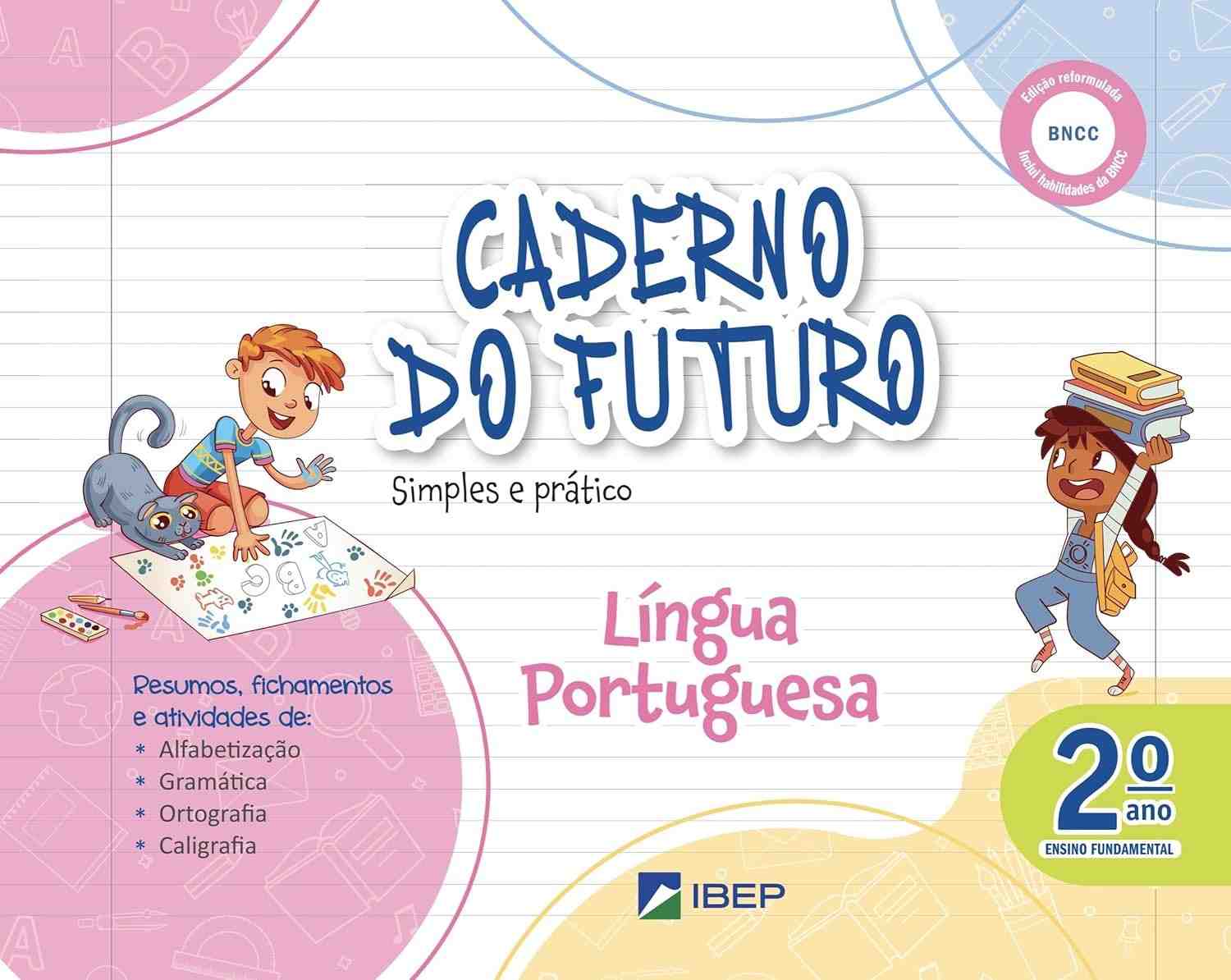 Caderno do Futuro Língua Portuguesa 2º Ano: BNCC para Alfabetização e Aprendizagem