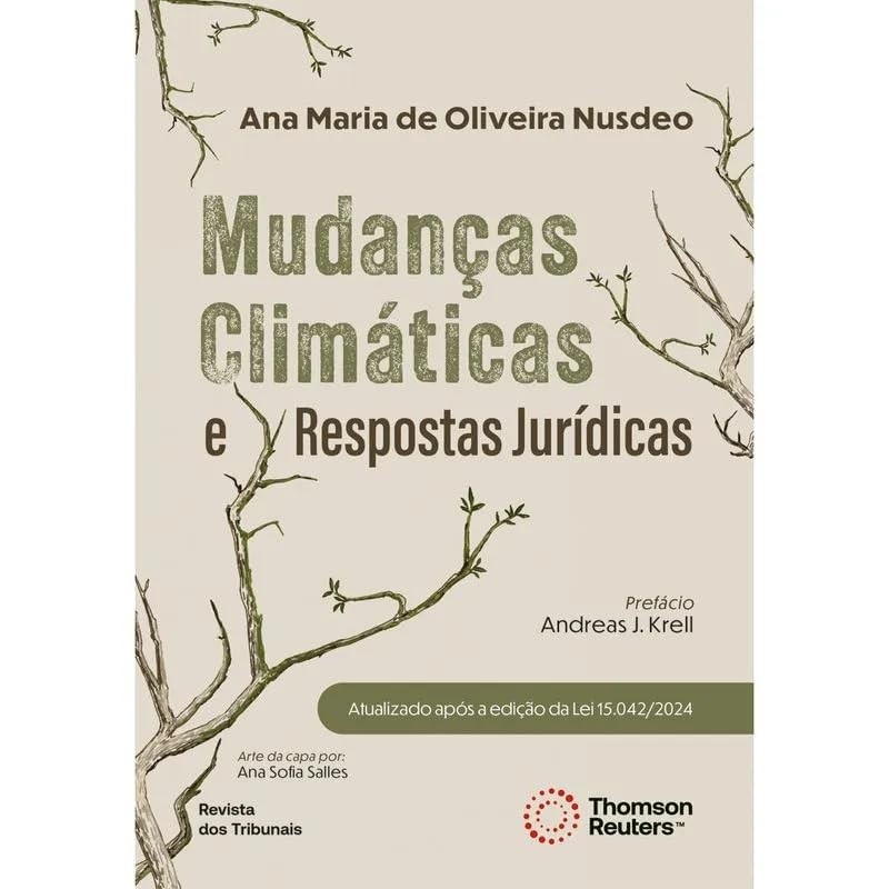 Mudanças Climáticas e Respostas Jurídicas: A Obra Essencial para o Direito Ambiental Brasileiro