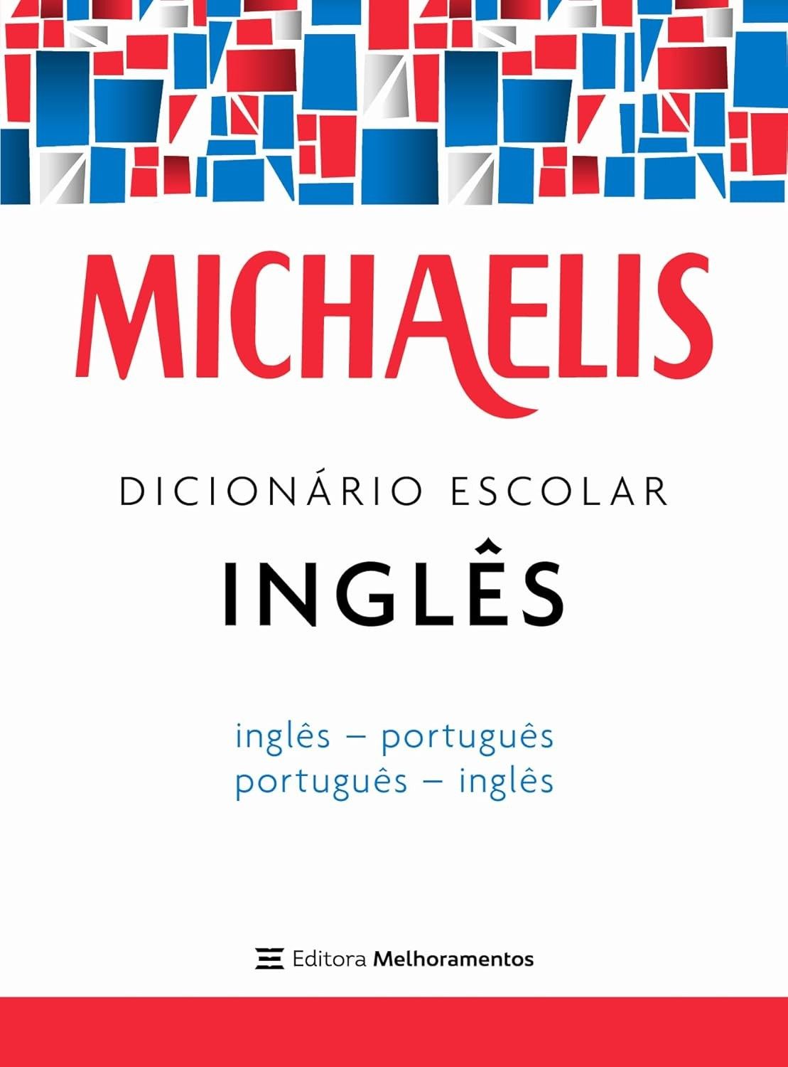 Michaelis Dicionário Escolar Inglês: Seu Guia Completo para o Inglês Americano e Britânico