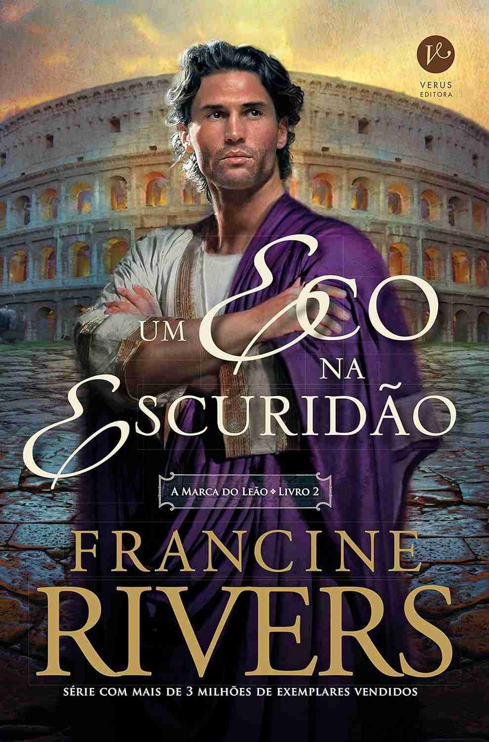 Um Eco na Escuridão: A Marca do Leão Vol. 2 - A Continuação da Fé e do Amor Proibido