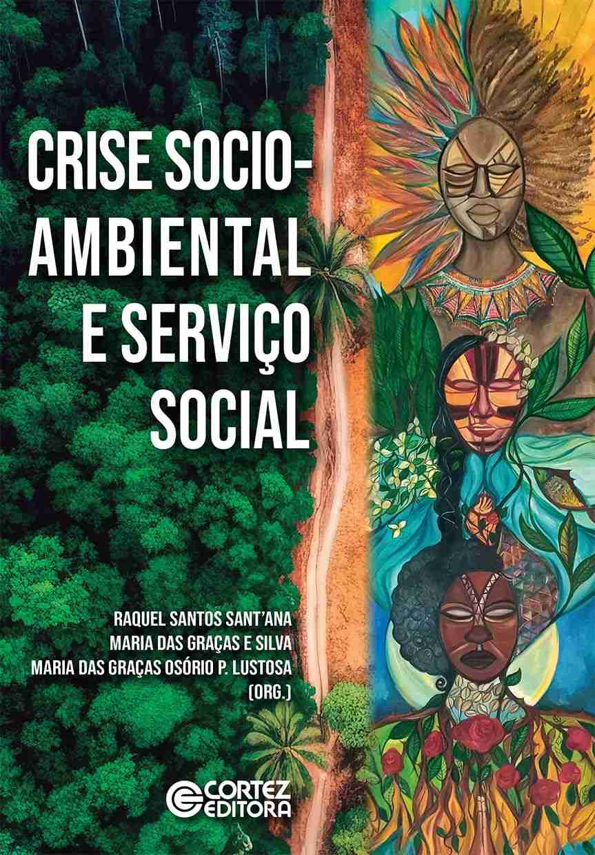 Crise Socioambiental e Serviço Social: Uma Análise Crítica e Marxista