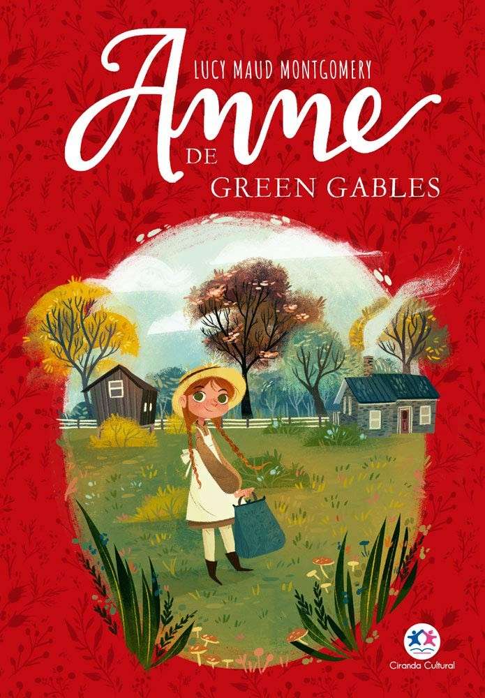 Anne de Green Gables: A História da Órfã Ruiva que Encanta Gerações