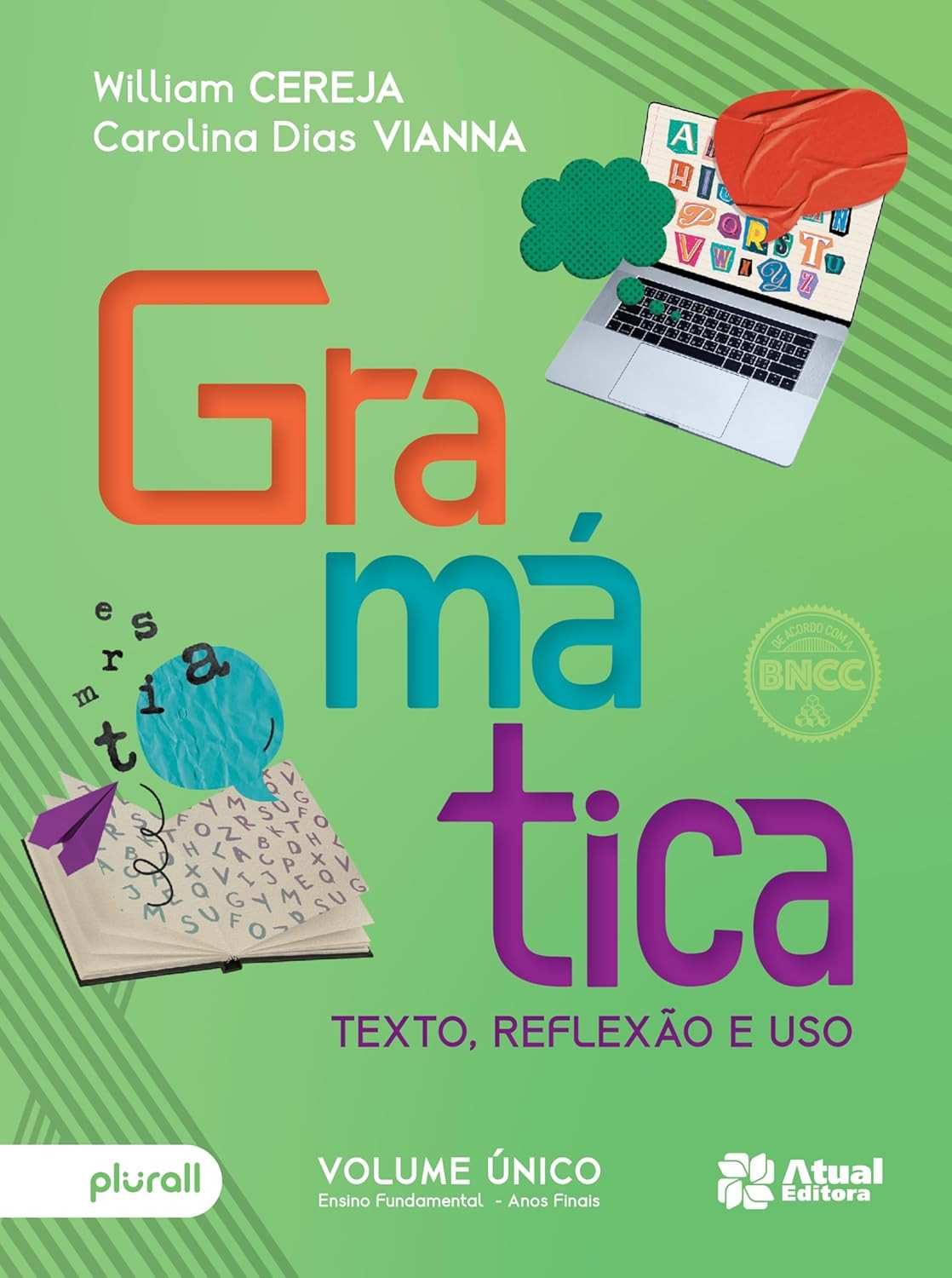Gramática Essencial: Texto, Reflexão e Uso para 6º ao 9º Ano - 7ª Edição Atualizada