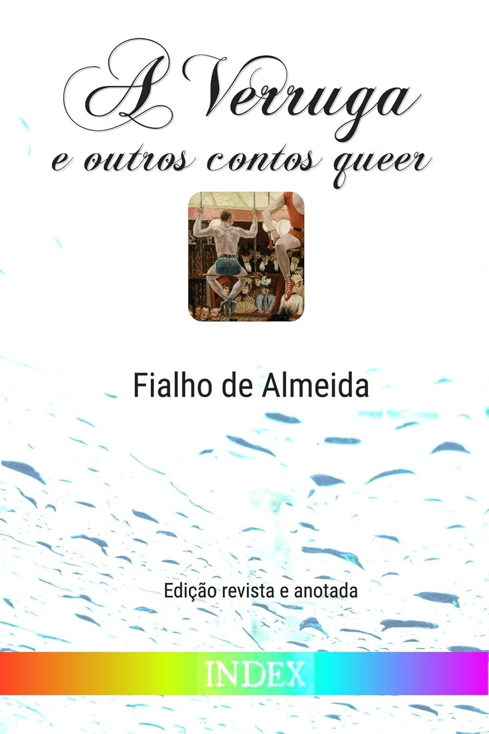 A Verruga e Outros Contos Queer Anotados: Uma Antologia Essencial