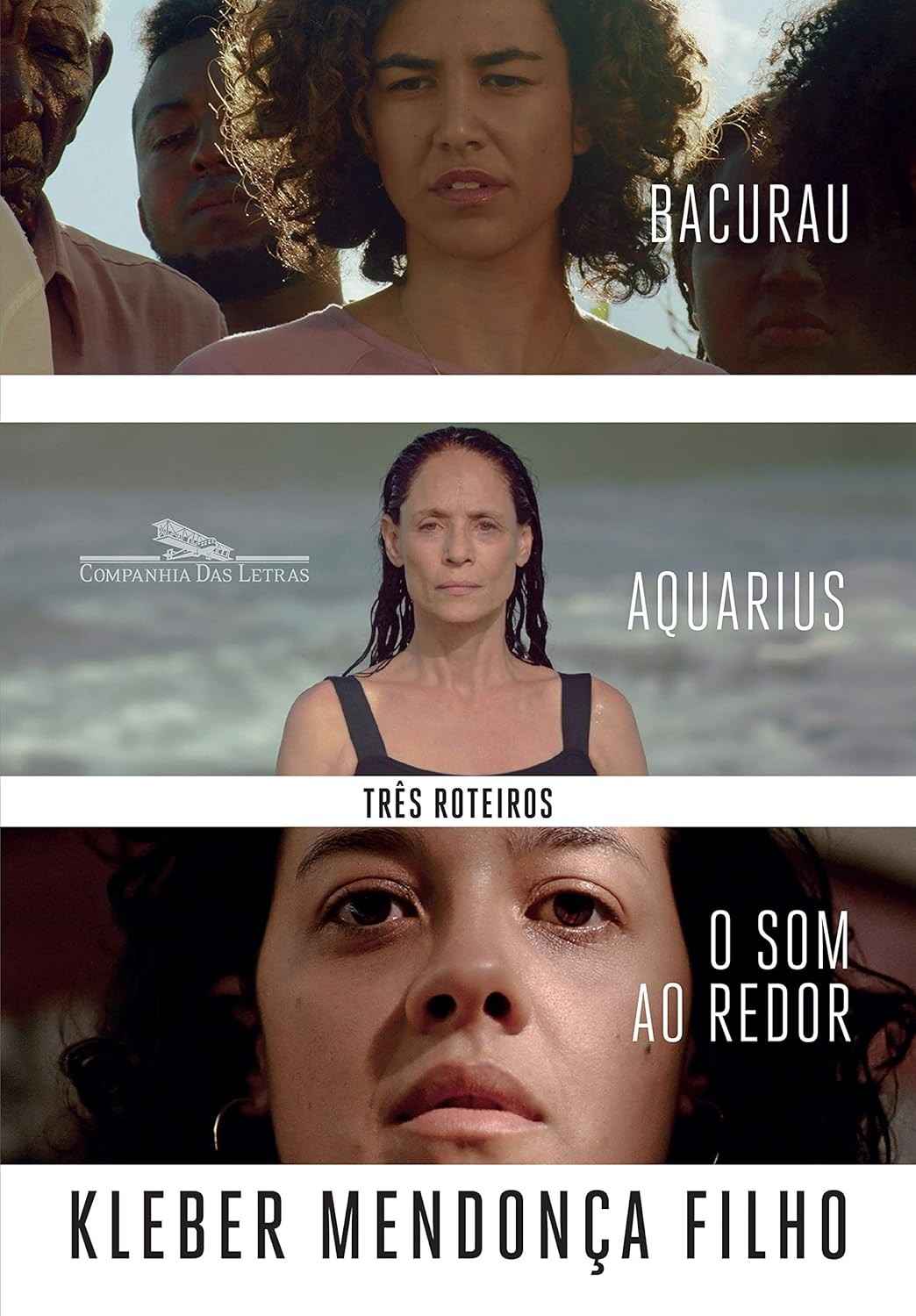 Três Roteiros Essenciais: O Som ao Redor, Aquarius e Bacurau | Kleber Mendonça Filho