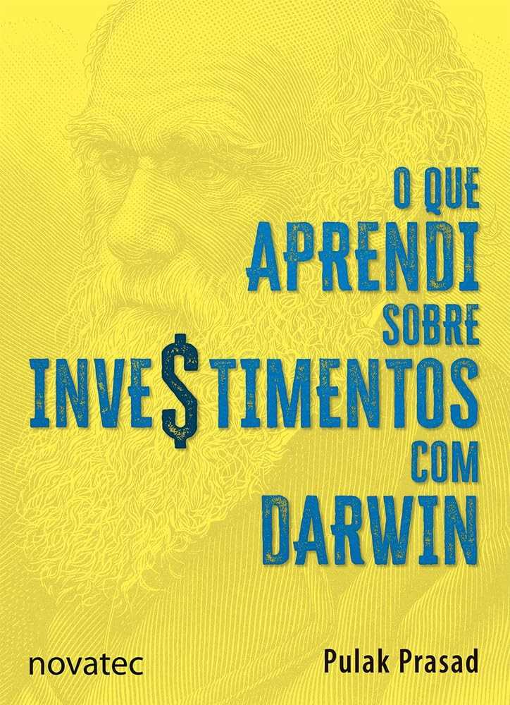 O Que Aprendi Sobre Investimentos Com Darwin: Uma Nova Perspectiva Evolutiva