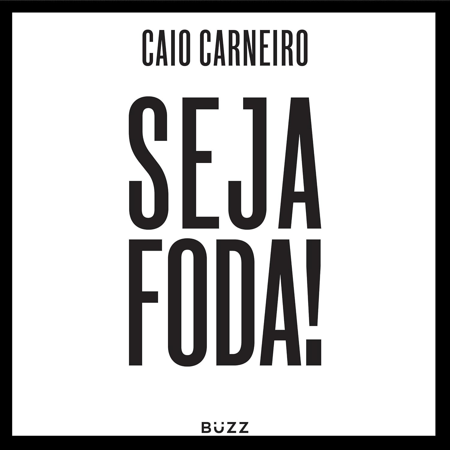 Seja FODA: Conquiste Resultados Incríveis em Todas as Áreas da Sua Vida