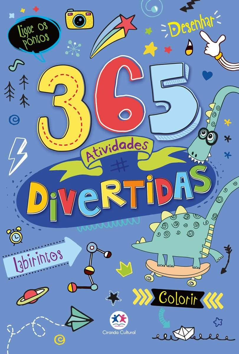 365 Atividades Divertidas: Um Ano de Criatividade e Diversão para Todas as Idades