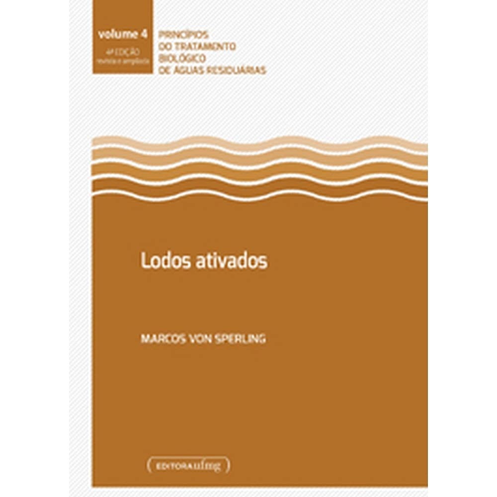 Lodos Ativados: Domine os Princípios do Tratamento Biológico de Águas Residuárias