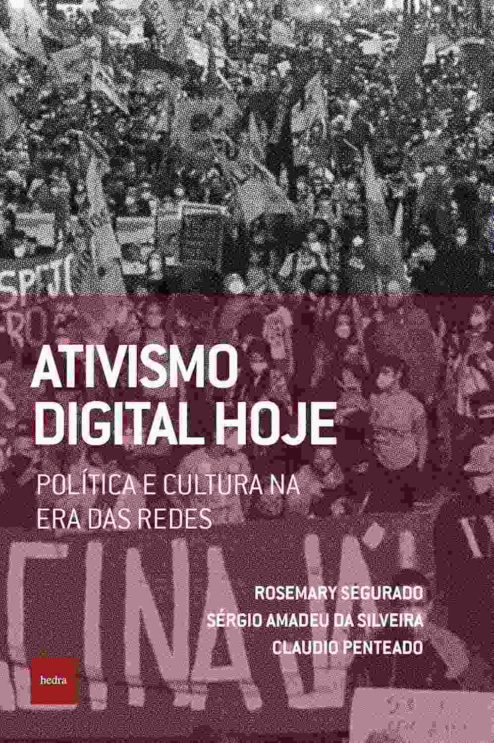 Ativismo Digital: Política e Cultura na Era das Redes Sociais