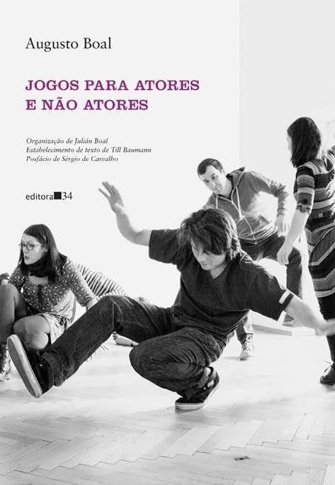 Jogos para Atores e Não Atores: Transforme sua Criatividade com Augusto Boal